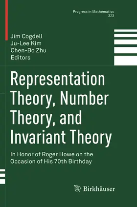 Cogdell / Zhu / Kim |  Representation Theory, Number Theory, and Invariant Theory | Buch |  Sack Fachmedien