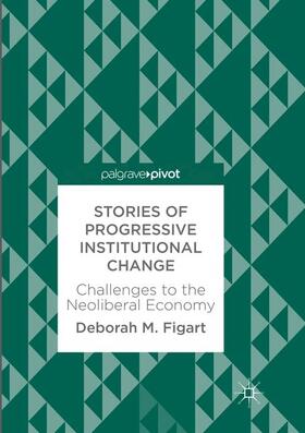 Figart | Stories of Progressive Institutional Change | Buch | 978-3-319-86698-7 | sack.de