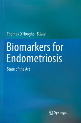 D'Hooghe |  Biomarkers for Endometriosis | Buch |  Sack Fachmedien