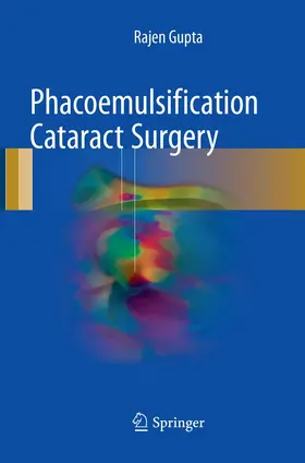 Gupta |  Phacoemulsification Cataract Surgery | Buch |  Sack Fachmedien