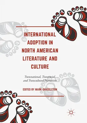 Shackleton |  International Adoption in North American Literature and Culture | Buch |  Sack Fachmedien