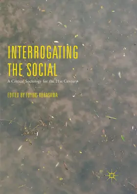 Kurasawa | Interrogating the Social | Buch | 978-3-319-86741-0 | www.sack.de