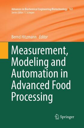 Hitzmann |  Measurement, Modeling and Automation in Advanced Food Processing | Buch |  Sack Fachmedien