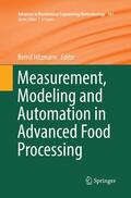 Hitzmann |  Measurement, Modeling and Automation in Advanced Food Processing | Buch |  Sack Fachmedien