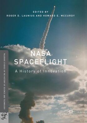 McCurdy / Launius | NASA Spaceflight | Buch | 978-3-319-86781-6 | sack.de