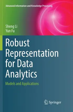 Fu / Li |  Robust Representation for Data Analytics | Buch |  Sack Fachmedien