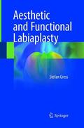 Gress |  Aesthetic and Functional Labiaplasty | Buch |  Sack Fachmedien