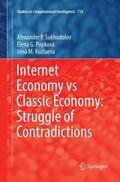 Sukhodolov / Popkova / Kuzlaeva |  Internet Economy vs Classic Economy: Struggle of Contradictions | Buch |  Sack Fachmedien