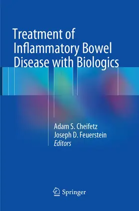 Cheifetz / Feuerstein |  Treatment of Inflammatory Bowel Disease with Biologics | Buch |  Sack Fachmedien