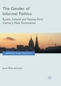 Johnson |  The Gender of Informal Politics | Buch |  Sack Fachmedien