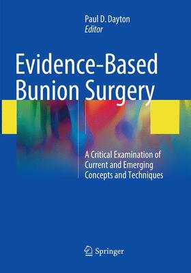 Dayton | Evidence-Based Bunion Surgery | Buch | 978-3-319-86833-2 | sack.de