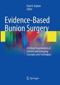 Dayton |  Evidence-Based Bunion Surgery | Buch |  Sack Fachmedien