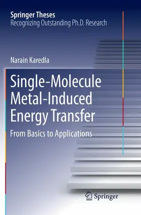 Karedla |  Single-Molecule Metal-Induced Energy Transfer | Buch |  Sack Fachmedien