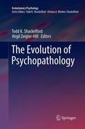 Zeigler-Hill / Shackelford |  The Evolution of Psychopathology | Buch |  Sack Fachmedien