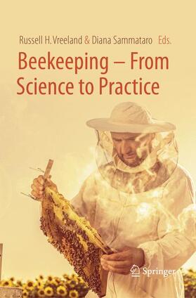 Sammataro / Vreeland | Beekeeping ¿ From Science to Practice | Buch | 978-3-319-86904-9 | sack.de