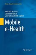 Marston / Musselwhite / Freeman |  Mobile e-Health | Buch |  Sack Fachmedien