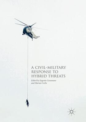 Corbe / Cusumano | A Civil-Military Response to Hybrid Threats | Buch | 978-3-319-86935-3 | sack.de