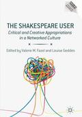 Geddes / Fazel |  The Shakespeare User | Buch |  Sack Fachmedien