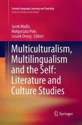 Mydla / Drong / Poks |  Multiculturalism, Multilingualism and the Self: Literature and Culture Studies | Buch |  Sack Fachmedien