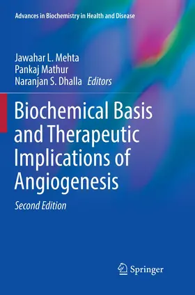 Mehta / Mathur / Dhalla |  Biochemical Basis and Therapeutic Implications of Angiogenesis | Buch |  Sack Fachmedien