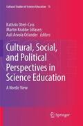 Otrel-Cass / Orlander / Sillasen |  Cultural, Social, and Political Perspectives in Science Education | Buch |  Sack Fachmedien