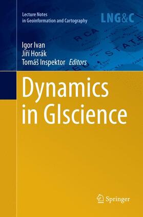 Ivan / Inspektor / Horák | Dynamics in GIscience | Buch | 978-3-319-87044-1 | sack.de