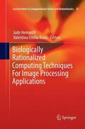 Balas / Hemanth |  Biologically Rationalized Computing Techniques For Image Processing Applications | Buch |  Sack Fachmedien