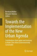 Shimizu / Müller |  Towards the Implementation of the New Urban Agenda | Buch |  Sack Fachmedien