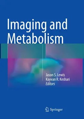 Lewis / Keshari |  Imaging and Metabolism | Buch |  Sack Fachmedien