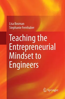 Fernhaber / Bosman |  Teaching the Entrepreneurial Mindset to Engineers | Buch |  Sack Fachmedien