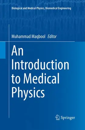 Maqbool |  An Introduction to Medical Physics | Buch |  Sack Fachmedien