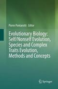 Pontarotti |  Evolutionary Biology: Self/Nonself Evolution, Species and Complex Traits Evolution, Methods and Concepts | Buch |  Sack Fachmedien