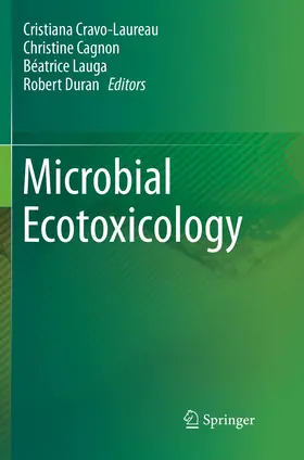 Cravo-Laureau / Duran / Cagnon |  Microbial Ecotoxicology | Buch |  Sack Fachmedien