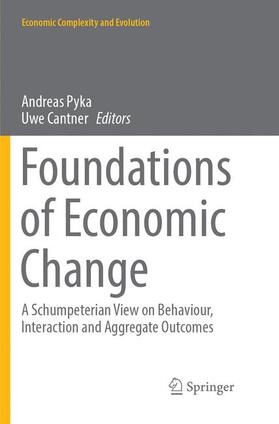 Cantner / Pyka | Foundations of Economic Change | Buch | 978-3-319-87212-4 | sack.de
