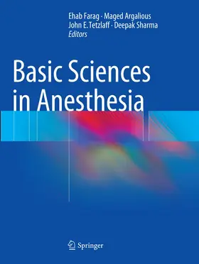 Farag / Argalious / Tetzlaff |  Basic Sciences in Anesthesia | Buch |  Sack Fachmedien