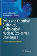 Malizia / Martellini |  Cyber and Chemical, Biological, Radiological, Nuclear, Explosives Challenges | Buch |  Sack Fachmedien