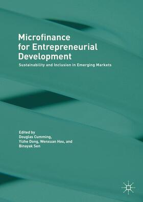 Cumming / Sen / Dong | Microfinance for Entrepreneurial Development | Buch | 978-3-319-87237-7 | sack.de