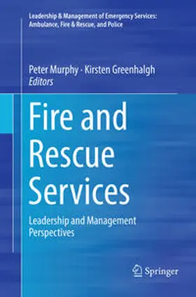 Greenhalgh / Murphy |  Fire and Rescue Services | Buch |  Sack Fachmedien