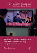 Nah |  Security, Economics and Nuclear Non-Proliferation Morality | Buch |  Sack Fachmedien