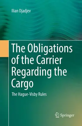 Djadjev |  The Obligations of the Carrier Regarding the Cargo | Buch |  Sack Fachmedien