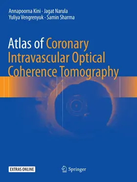 Kini / Narula / Vengrenyuk |  Atlas of Coronary Intravascular Optical Coherence Tomography | Buch |  Sack Fachmedien