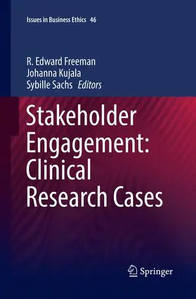 Freeman / Sachs / Kujala |  Stakeholder Engagement: Clinical Research Cases | Buch |  Sack Fachmedien