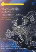 Bondebjerg / Redvall / Astrupgaard |  Transnational European Television Drama | Buch |  Sack Fachmedien