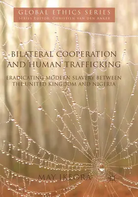 Ikeora |  Bilateral Cooperation and Human Trafficking | Buch |  Sack Fachmedien