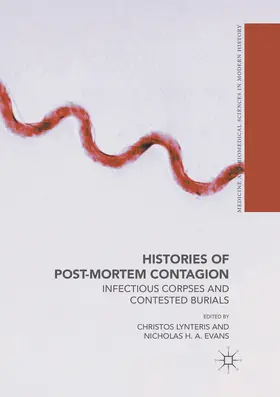 Evans / Lynteris |  Histories of Post-Mortem Contagion | Buch |  Sack Fachmedien