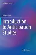 Poli |  Introduction to Anticipation Studies | Buch |  Sack Fachmedien