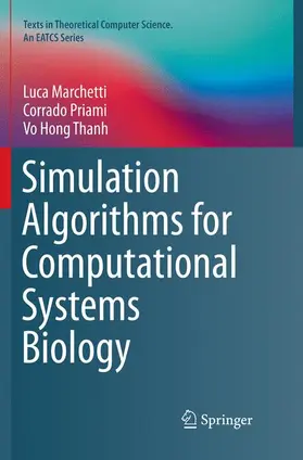 Marchetti / Thanh / Priami |  Simulation Algorithms for Computational Systems Biology | Buch |  Sack Fachmedien