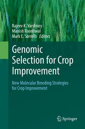 Varshney / Roorkiwal / Sorrells |  Genomic Selection for Crop Improvement | Buch |  Sack Fachmedien
