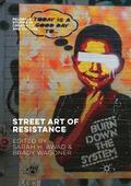 Wagoner / Awad |  Street Art of Resistance | Buch |  Sack Fachmedien