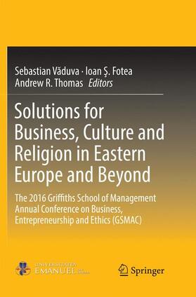 Vaduva / Vaduva / Thomas | Solutions for Business, Culture and Religion in Eastern Europe and Beyond | Buch | 978-3-319-87536-1 | sack.de